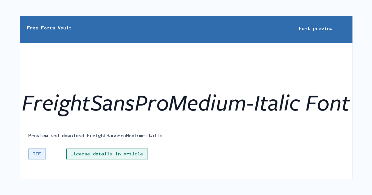 FreightSansProMedium-Italic font preview showing the family name