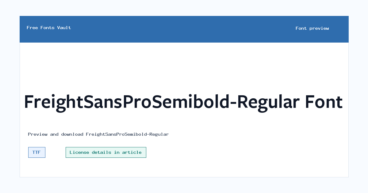 FreightSansProSemibold-Regular font preview showing the family name