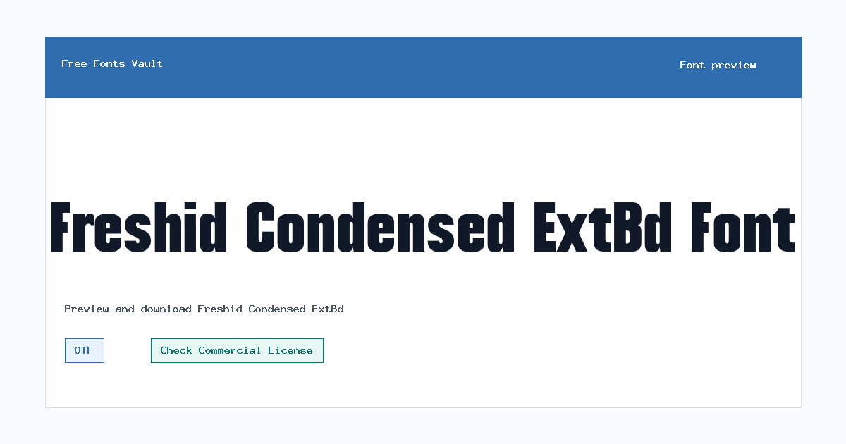 Freshid Condensed ExtBd font preview showing the family name