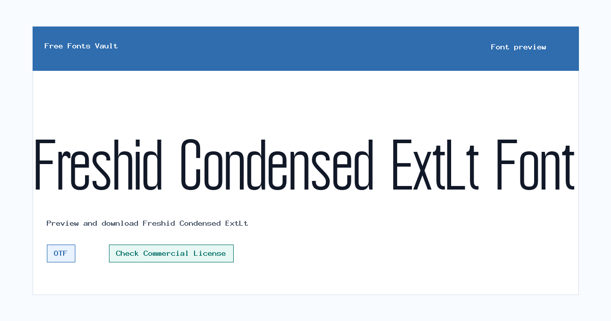 Freshid Condensed ExtLt font preview showing the family name