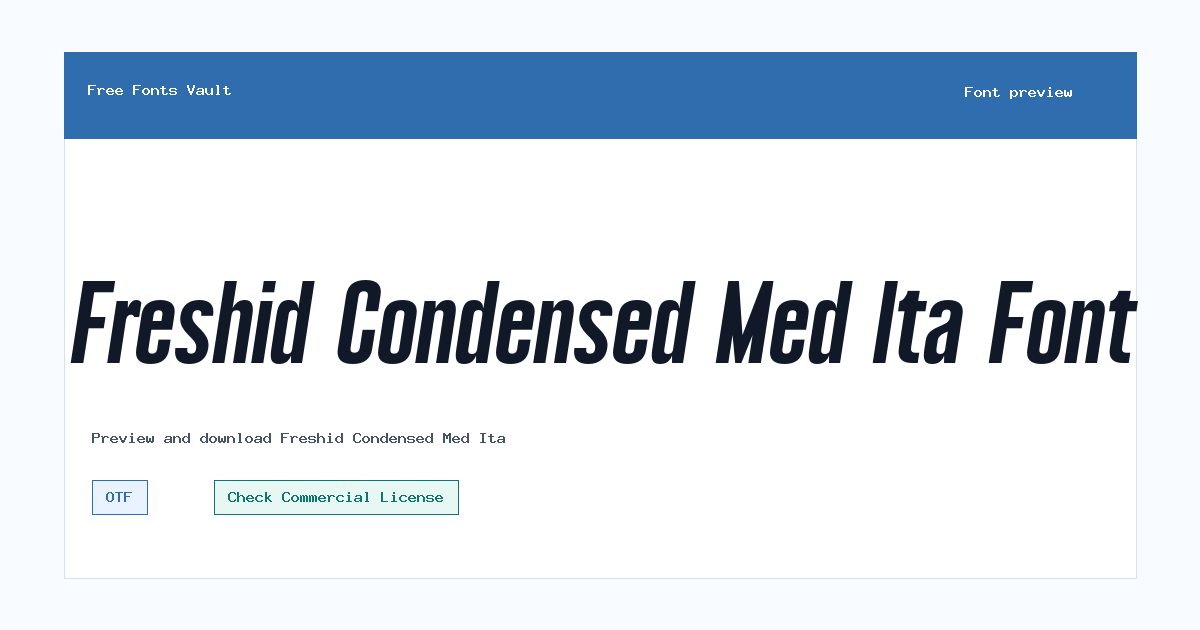 Freshid Condensed Med Ita font preview showing the family name