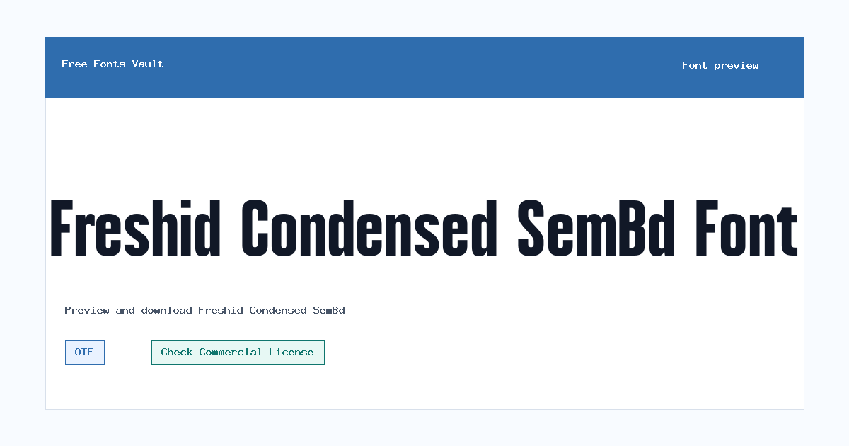 Freshid Condensed SemBd font preview showing the family name
