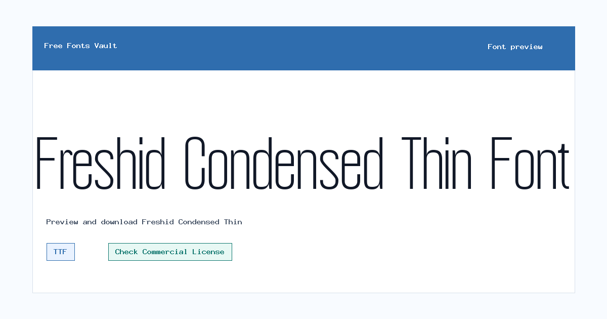 Freshid Condensed Thin font preview showing the family name