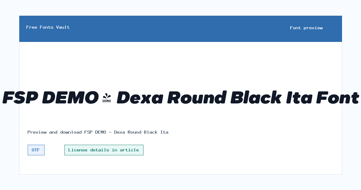FSP DEMO - Dexa Round Black Ita font preview showing the family name