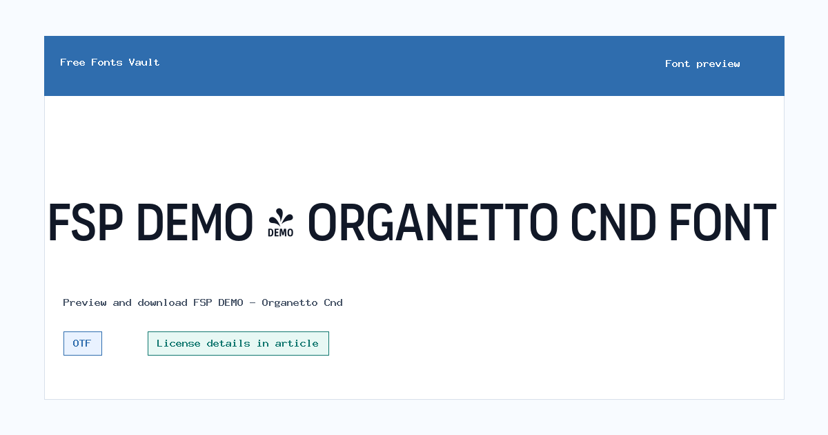 FSP DEMO - Organetto Cnd font preview showing the family name