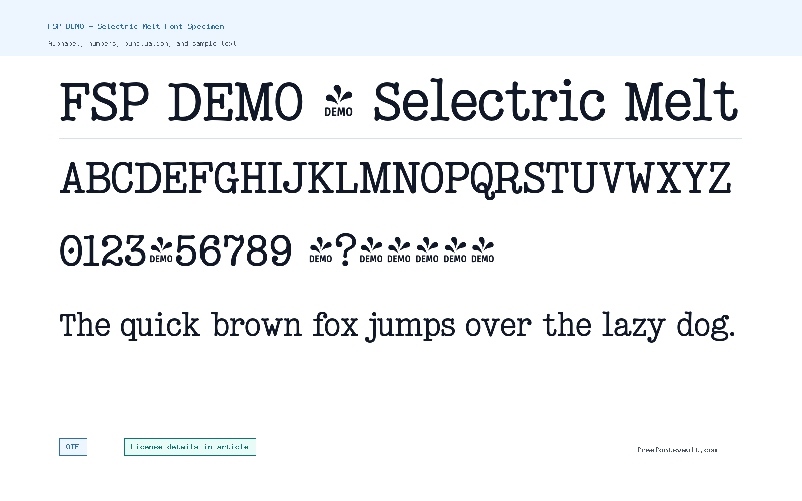 FSP DEMO - Selectric Melt font specimen showing alphabet, numbers, and sample text