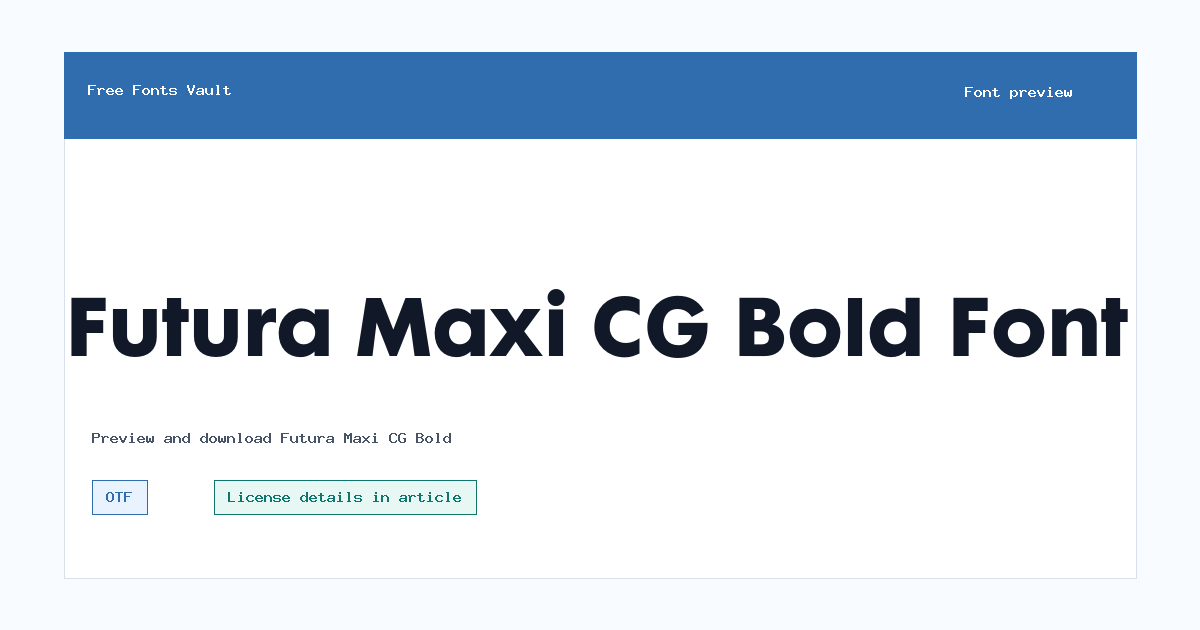 Futura Maxi CG Bold font preview showing the family name