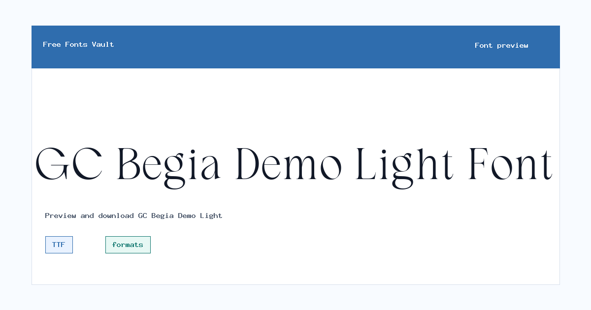 GC Begia Demo Light font preview showing the family name