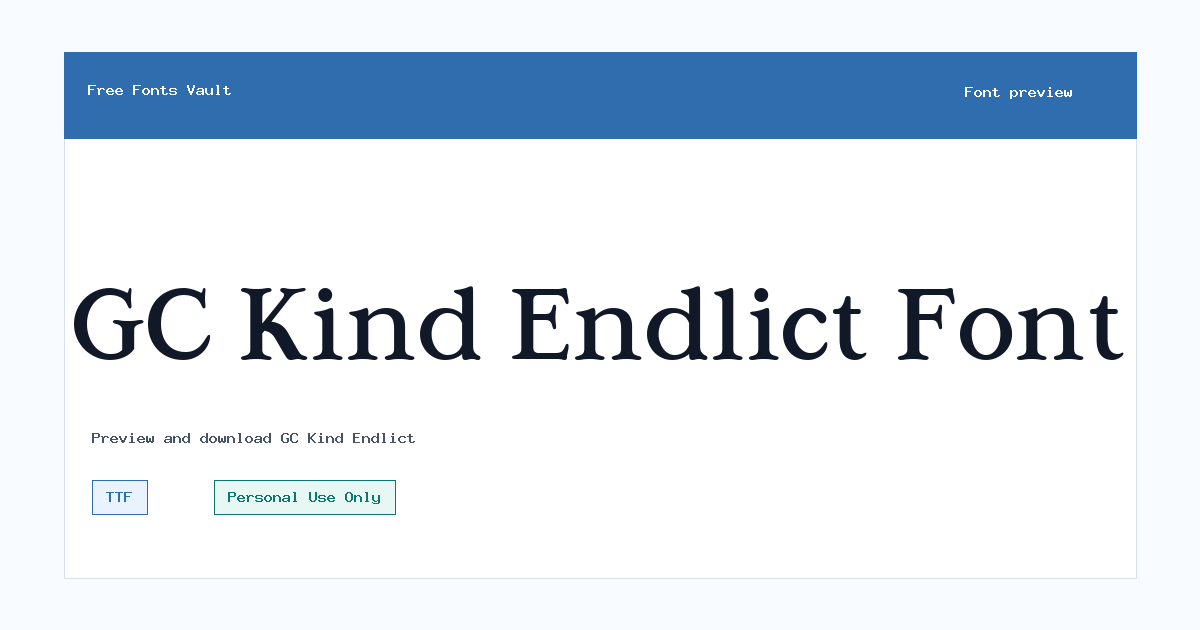 GC Kind Endlict font preview showing the family name