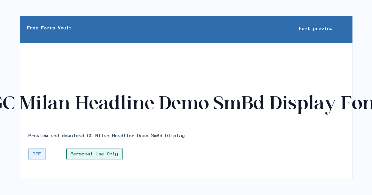 GC Milan Headline Demo SmBd Display font preview showing the family name
