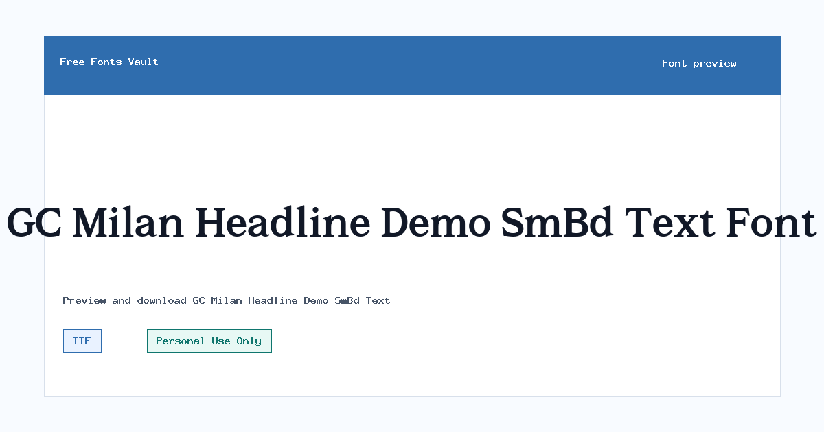 GC Milan Headline Demo SmBd Text font preview showing the family name