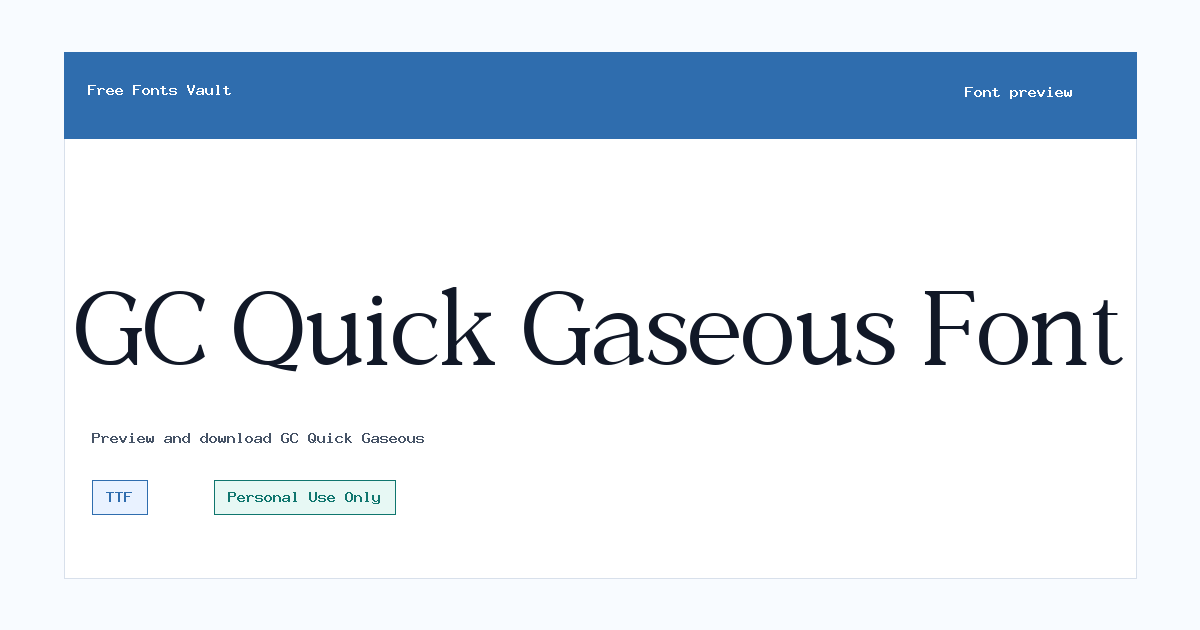GC Quick Gaseous font preview showing the family name