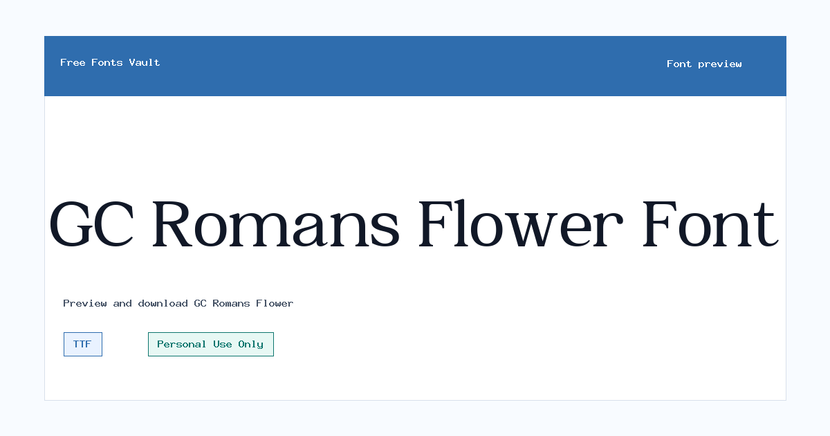 GC Romans Flower font preview showing the family name