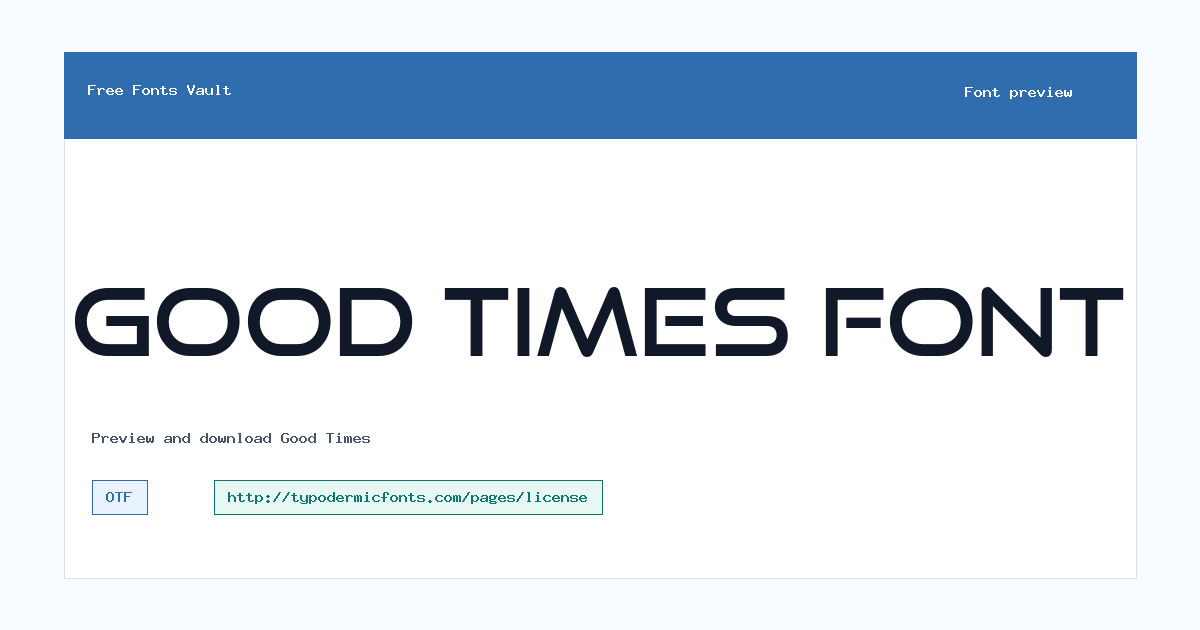 Good Times font preview showing the family name