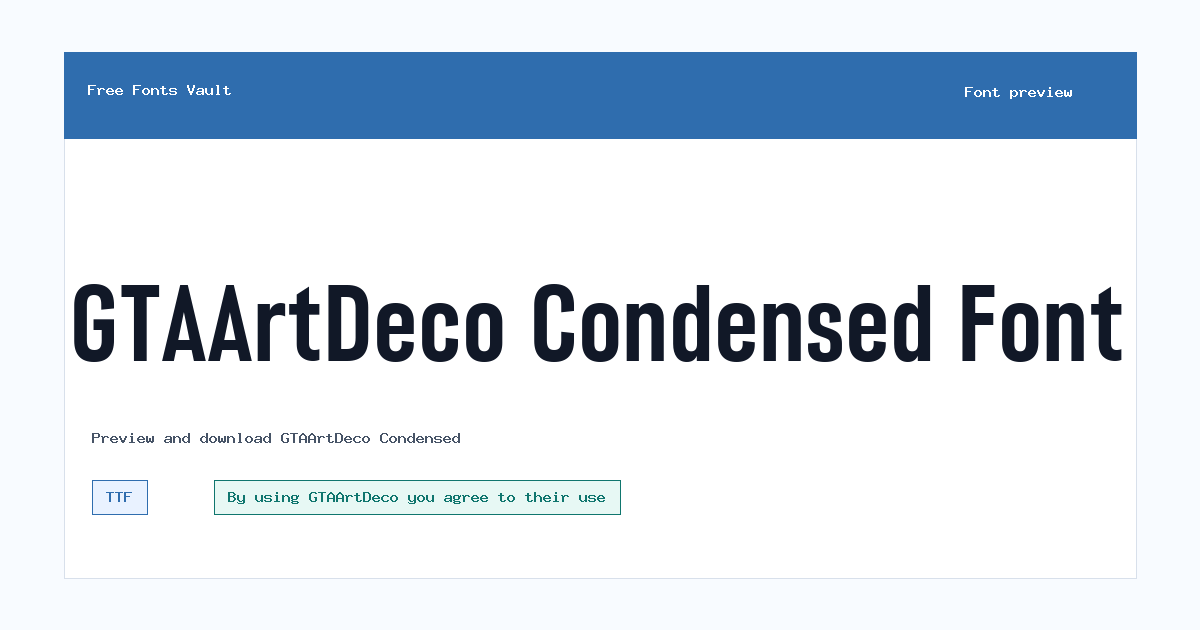 GTAArtDeco Condensed font preview showing the family name