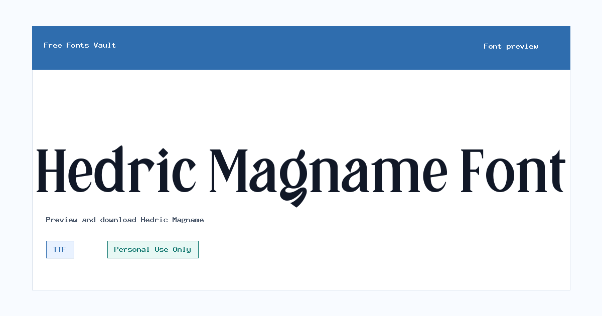 Hedric Magname font preview showing the family name