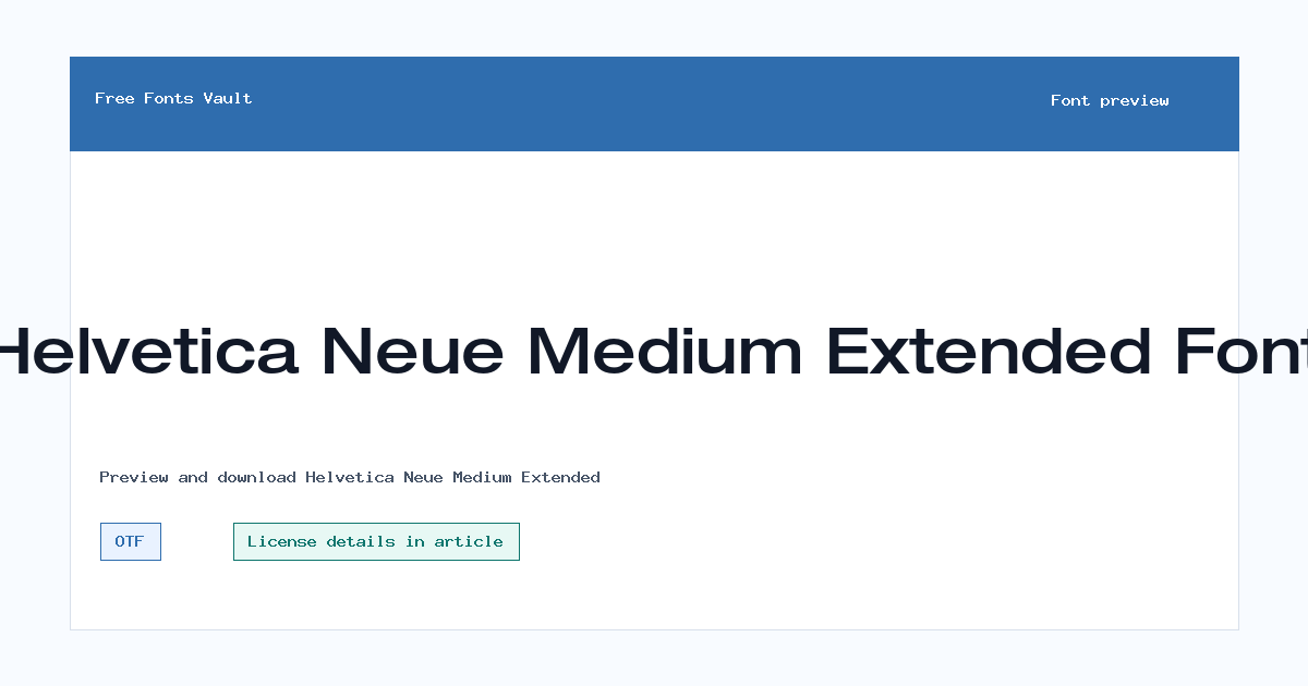 Helvetica Neue Medium Extended font preview showing the family name