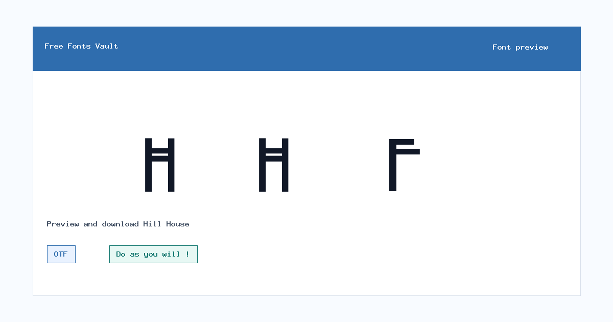 Hill House font preview showing the family name
