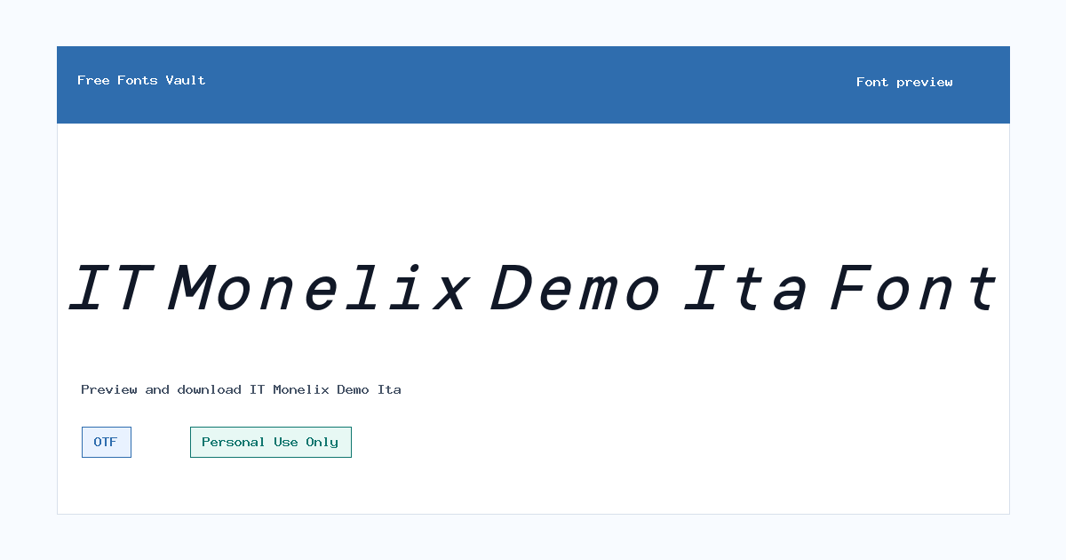 IT Monelix Demo Ita font preview showing the family name