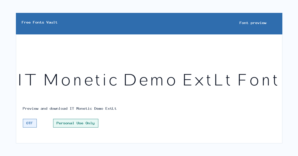 IT Monetic Demo ExtLt font preview showing the family name