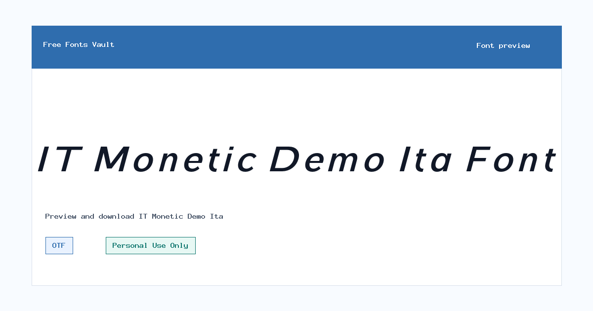 IT Monetic Demo Ita font preview showing the family name