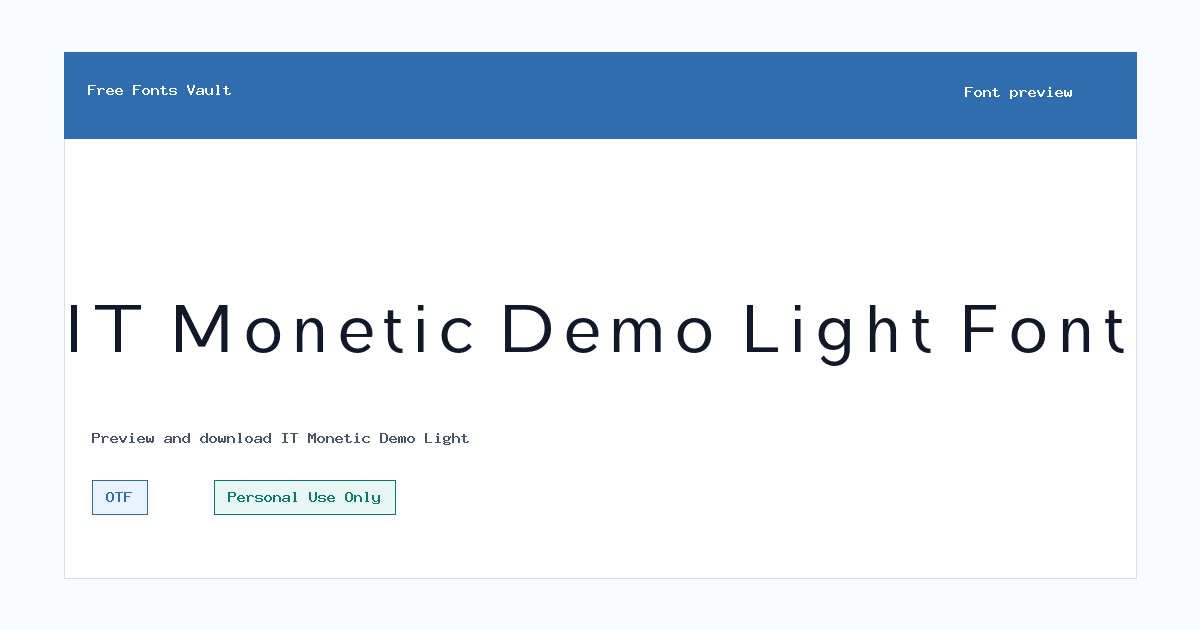 IT Monetic Demo Light font preview showing the family name