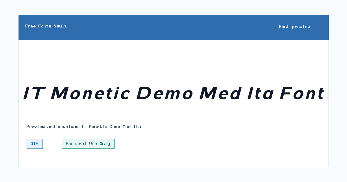 IT Monetic Demo Med Ita font preview showing the family name