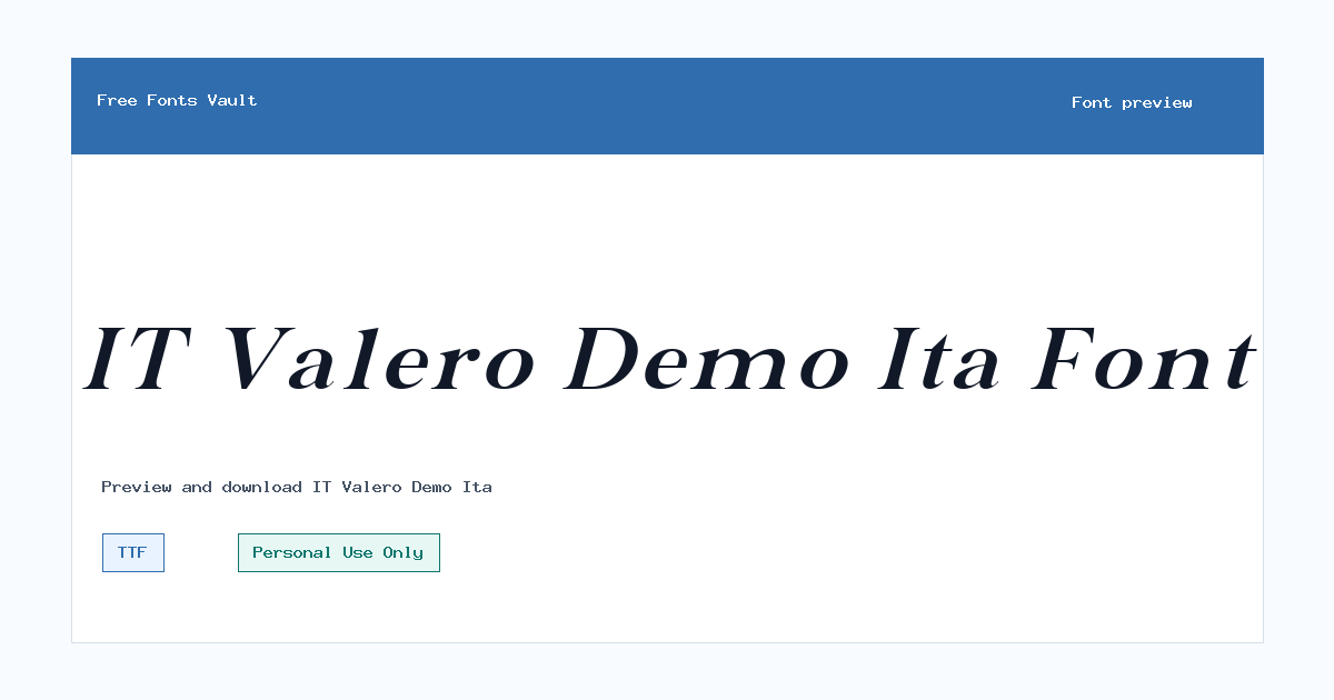 IT Valero Demo Ita font preview showing the family name