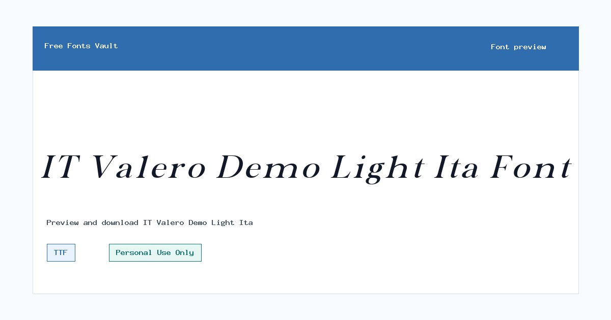 IT Valero Demo Light Ita font preview showing the family name