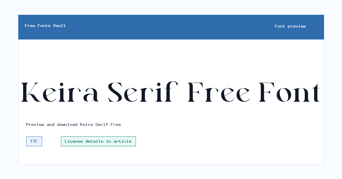 Keira Serif Free font preview showing the family name