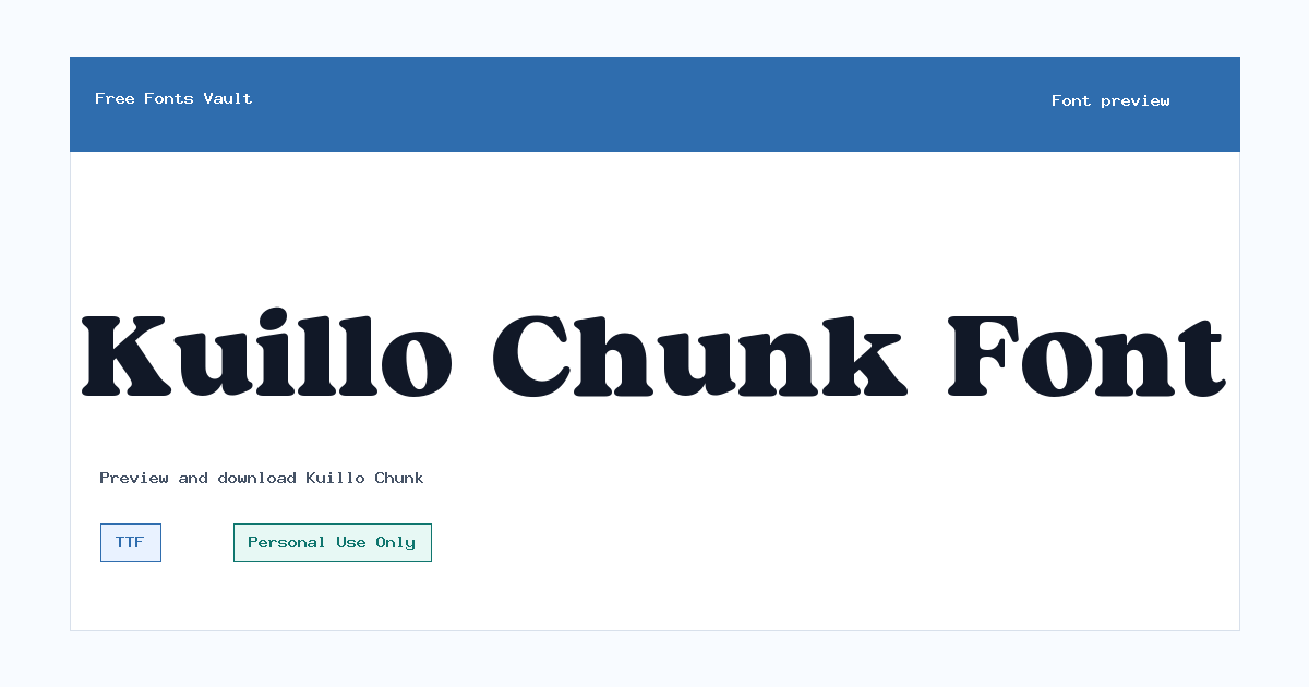 Kuillo Chunk font preview showing the family name