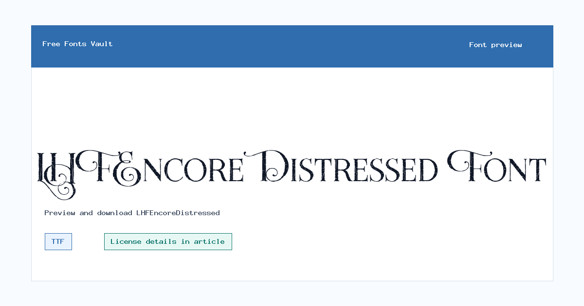 LHFEncoreDistressed font preview showing the family name