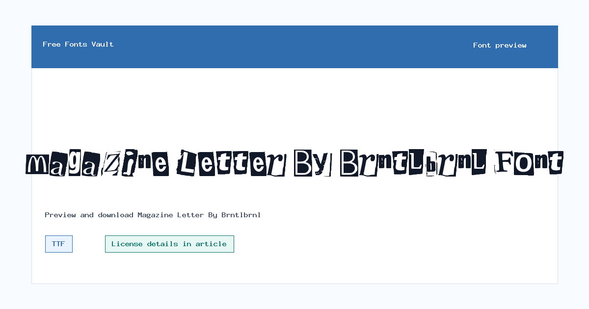 Magazine Letter By Brntlbrnl font preview showing the family name