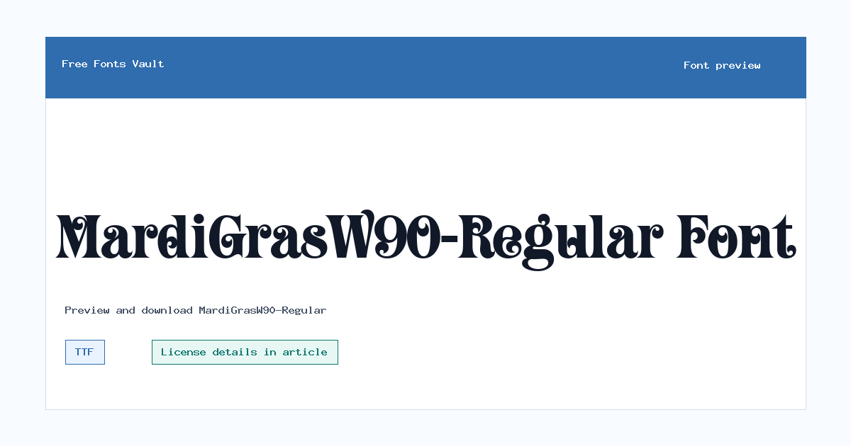MardiGrasW90-Regular font preview showing the family name