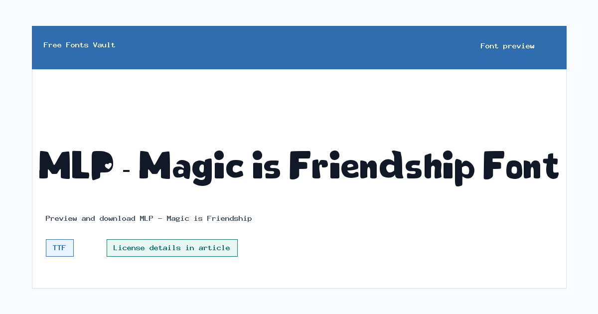 MLP - Magic is Friendship font preview showing the family name