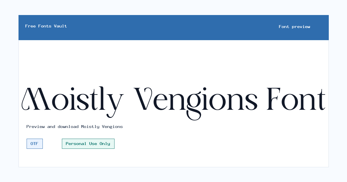 Moistly Vengions font preview showing the family name