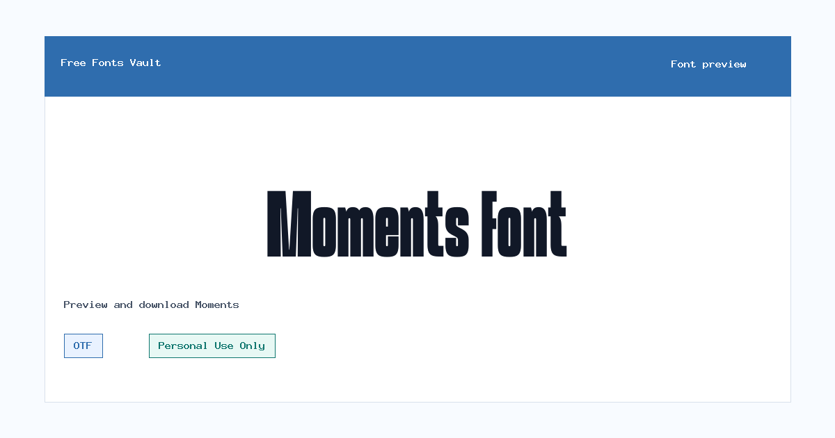 Moments font preview showing the family name