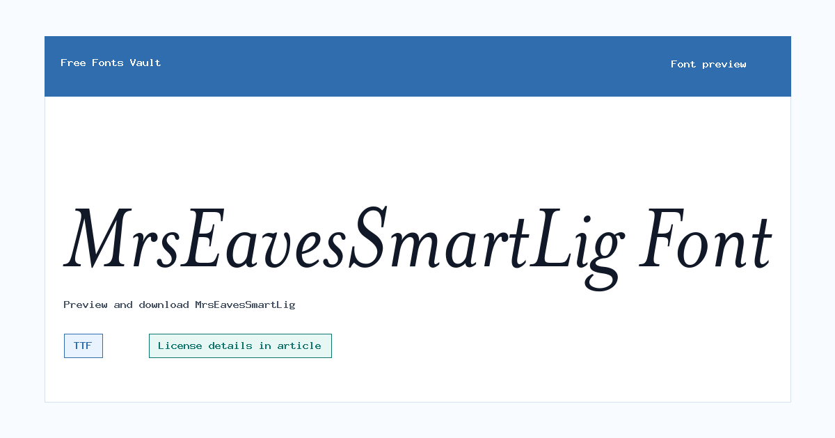 MrsEavesSmartLig font preview showing the family name