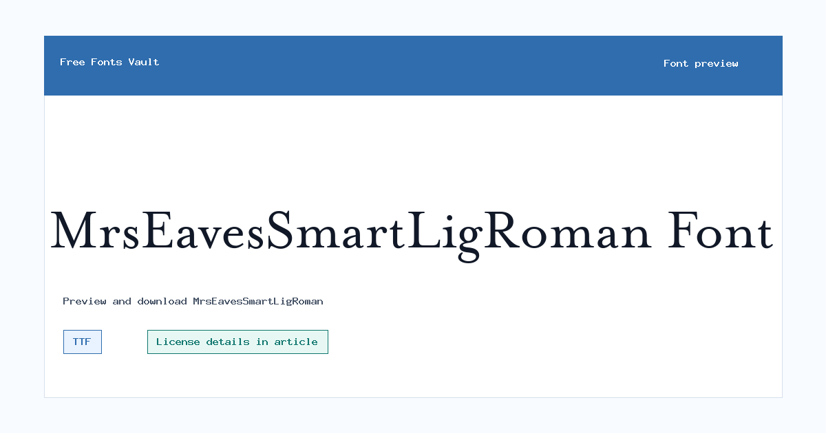 MrsEavesSmartLigRoman font preview showing the family name