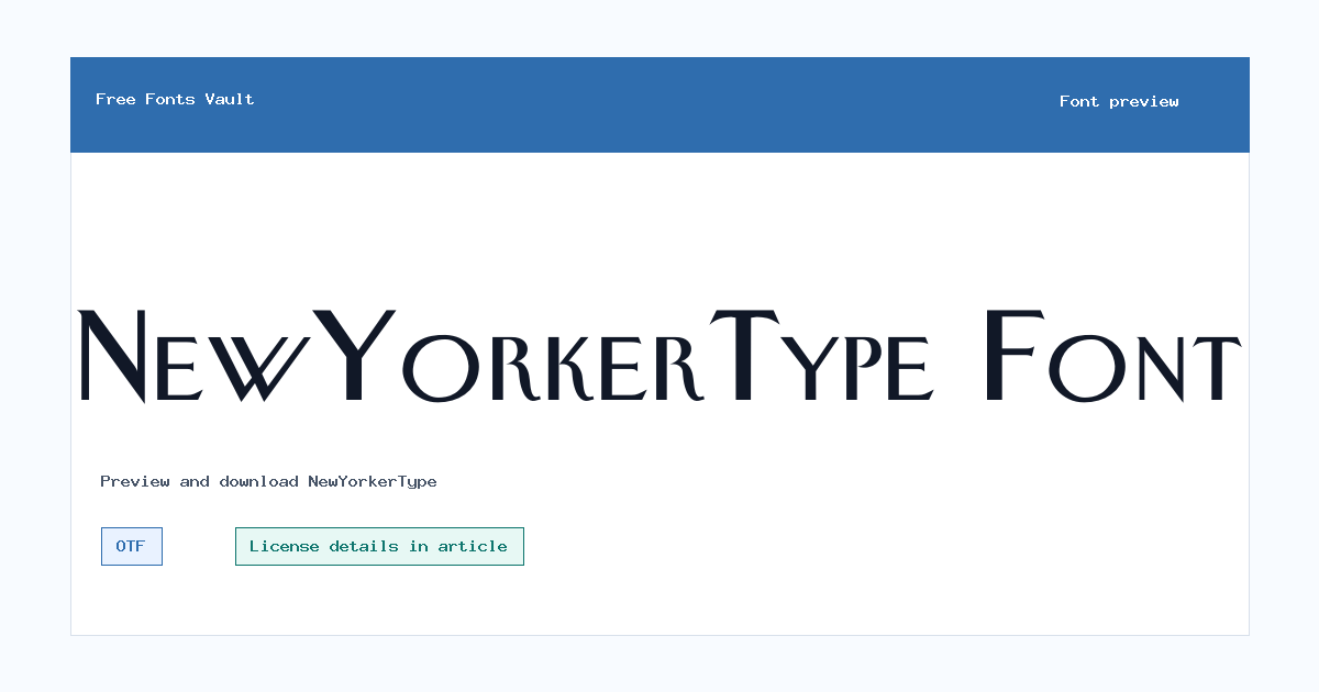 NewYorkerType font preview showing the family name