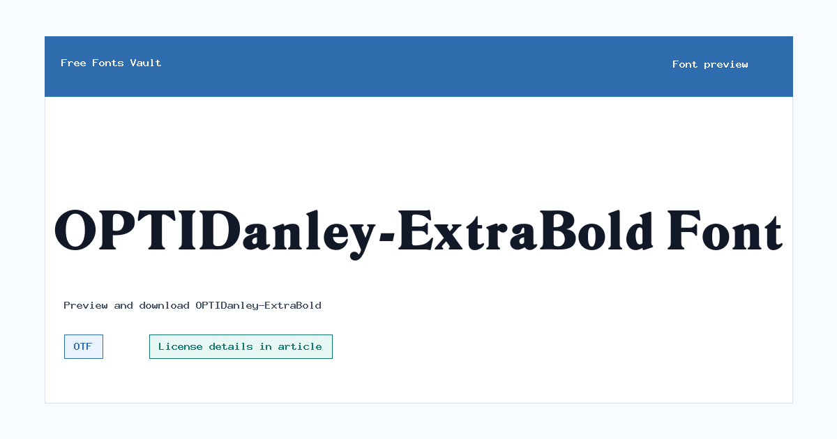 OPTIDanley-ExtraBold font preview showing the family name
