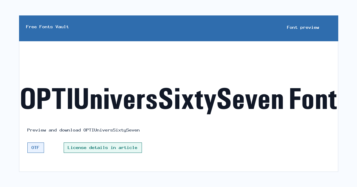 OPTIUniversSixtySeven font preview showing the family name