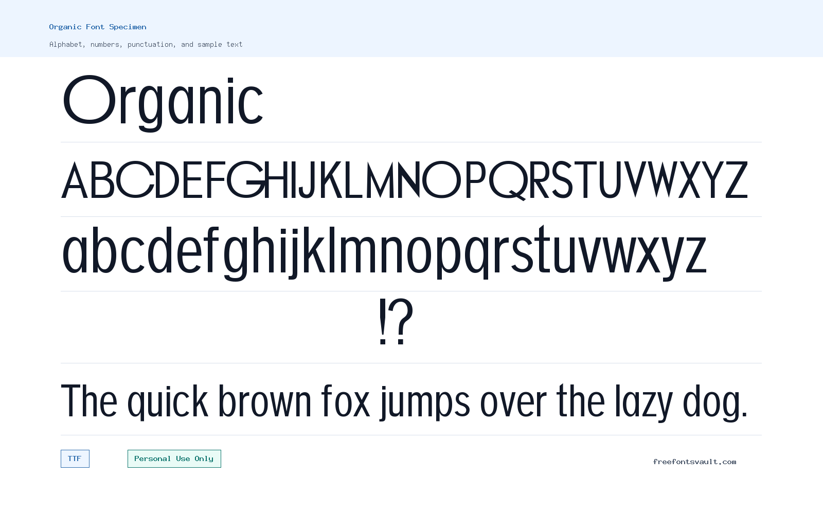 Organic font specimen showing alphabet, numbers, and sample text