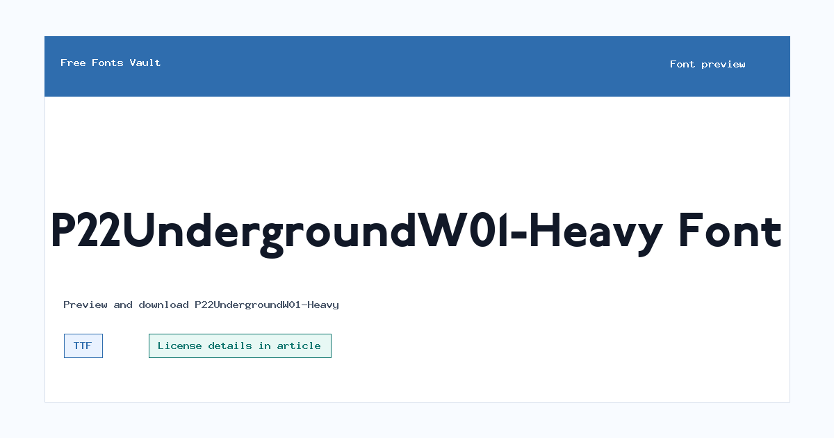 P22UndergroundW01-Heavy font preview showing the family name