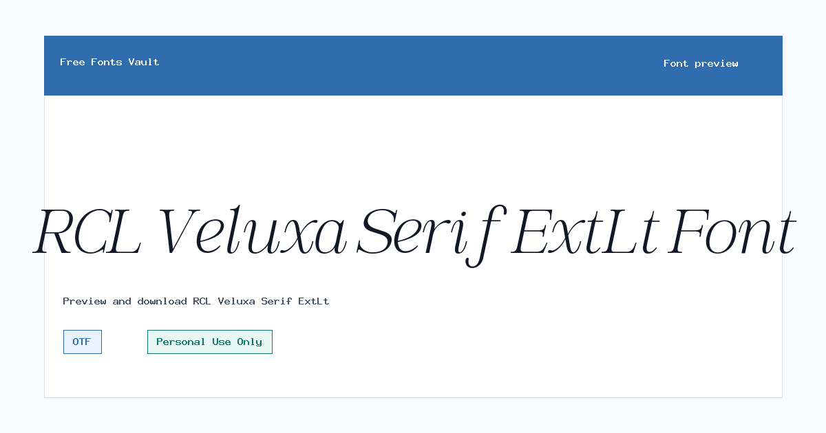 RCL Veluxa Serif ExtLt font preview showing the family name