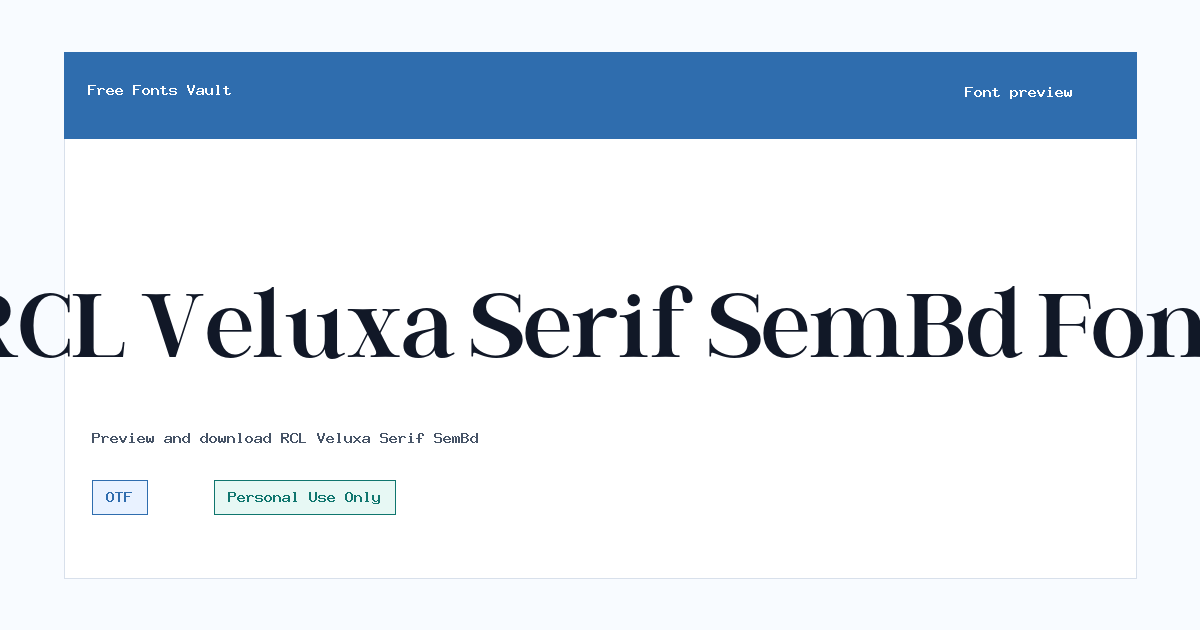 RCL Veluxa Serif SemBd font preview showing the family name