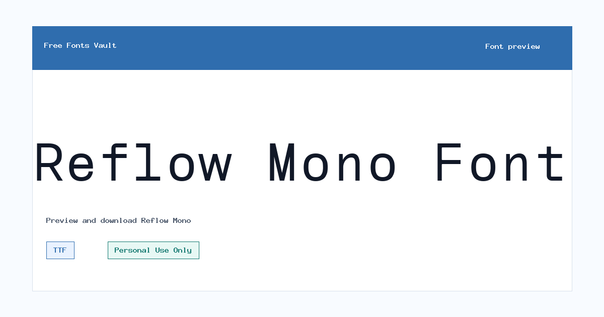 Reflow Mono font preview showing the family name