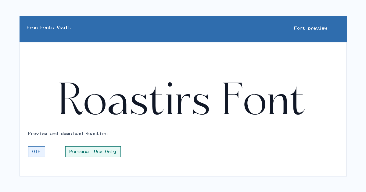Roastirs font preview showing the family name