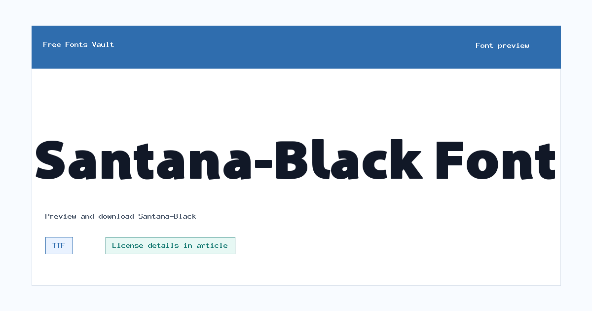 Santana-Black font preview showing the family name