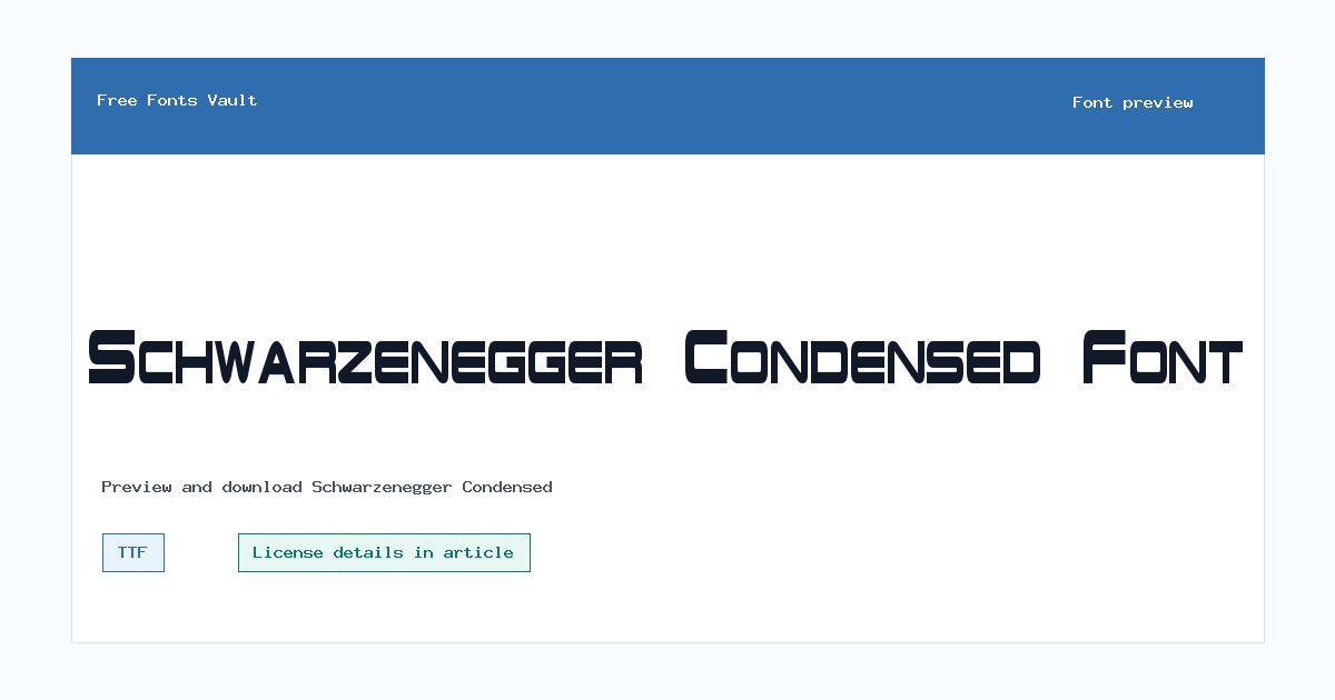Schwarzenegger Condensed font preview showing the family name